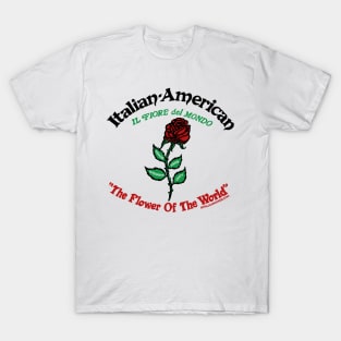 RETRO REVIVAL - Italian Americans “The Flower of the World” T-Shirt